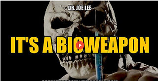 SGT REPORT - MOST OF THE VACCINES ARE BIOWEAPONS -- Dr. Joe Lee