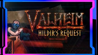 LET'S PLAY: [VALHEIM] - Hildir's Request Update /// Monday Movie: BIG NOTHING (2006)