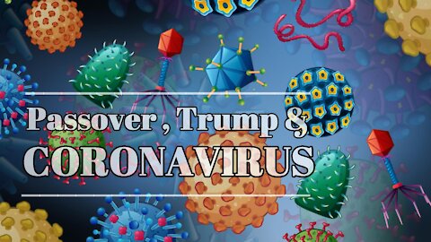 Trump Coronavirus and Passover
