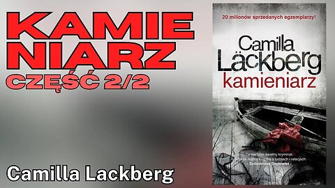 🆕🔧 Kamieniarz Część 2/2, Cykl:Saga o Fjällbace (tom 3), - Camilla Läckberg | Audiobook PL