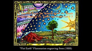 Flat Earth Vs. Round Earth Vs. Black Knight Satellite Vs. Fermi Paradox The Great Debate
