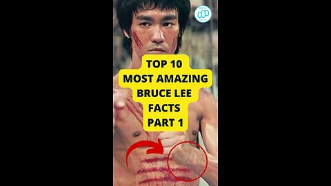 Top 10 Most Amazing Bruce Lee Facts Part 1