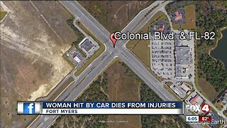 Woman who was hit by vehicle dies from her injuries in Fort Myers