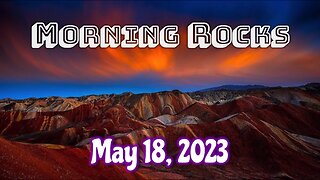 🌄 Morning Rocks - 5.18.23