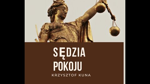 Zorganizowane grupy przestępcze w systemie sądowniczo - represyjnym. Audycja z Sędzią Pokoju, Krzysztofem Kuną