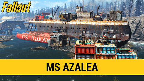 Guide To The MS Azalea in Fallout 4