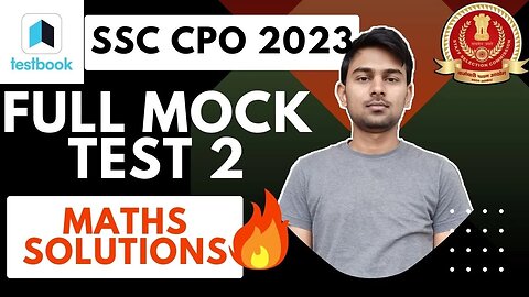 Testbook Full Mock 2 SSC CPO 2023 Maths Solutions | MEWS Maths #ssc #cpo2023 #testbook