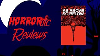 HORRORific Reviews - As Above So Below