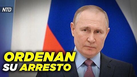 CPI ordena arresto contra Vladimir Putin; Discurso del gobernador de Florida | NTD Día [17 mar]