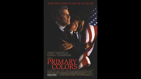 Trailer - Primary Colors - 1998