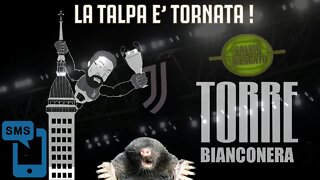 TORRE BIANCONERA : LA TALPA E' TORNATA !