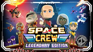 SPACE CREW - LEGENDARY EDITION [E1]