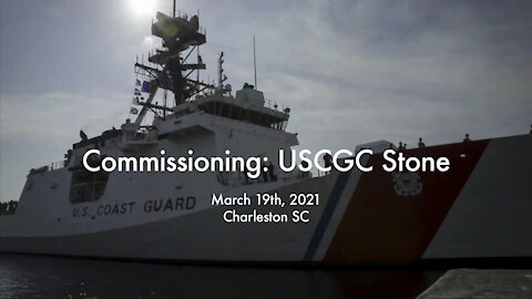 Coast Guard Cutter Stone Commissioning Ceremony