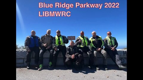 Blue Ridge Parkway - The Best Route to the MC Adventure #LIBMWRC 2022