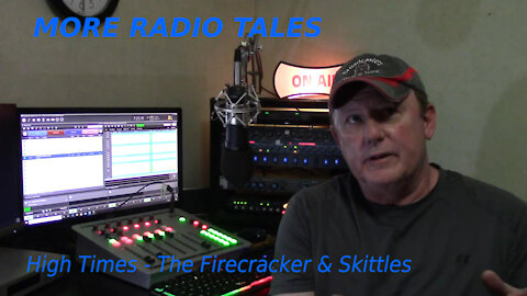 AirWaves Episode 20: More Radio Tales: High Times, The Firecracker & Skittles