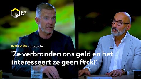 'Ze verbranden ons geld en het interesseert ze geen f#ck!' zegt topondernemer Marcel Melis...