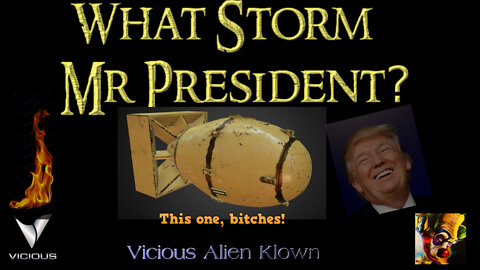 What Storm Mr. President?