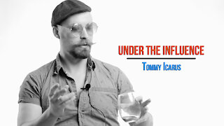 Under the Influence. Season. 2 Episode 4. Tommy Icarus. #UndertheInfluenceSeries