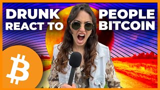 Drunk People React To Bitcoin - Street Interviews!