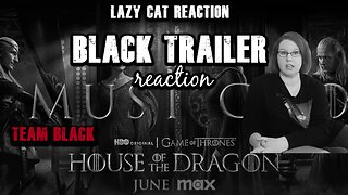 House of the Dragon Season 2 Black Trailer REACTION