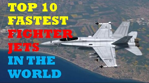 Top 10 Fastest Fighter Jets in The World