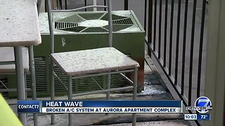 Residents of an Aurora apartment complex say failing AC units have them sweltering