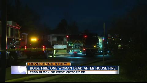 Boise Fire: One woman dead after home fire on Victory Rd. near the Boise airport