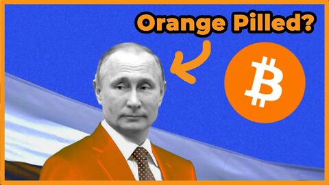 Did Vladimir Putin Take The Orange Pill?