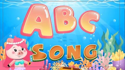 ABC Mermaid - Mermaid ABC Song