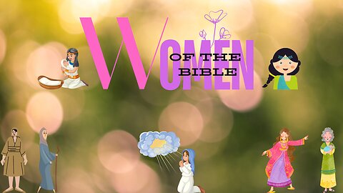 Women in the Bible | Sarah | 002