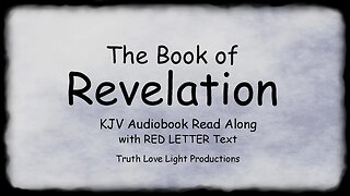 The Book of REVELATION. Sleepy-time Bedtime Story. KJV Audio Read Along. Nite Nite Sweet Dreams