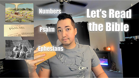 Day 125 of Let's Read the Bible - Numbers 8, Psalm 97, Ephesians 4