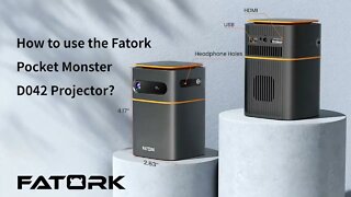 How to Use the Fatork Pocket Monster D042 Projector/ unboxing /test/reviw