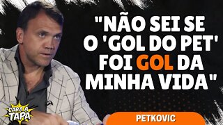 PETKOVIC NÃO TEM CERTEZA SE "GOL DO PET" FOI O MAIS IMPORTANTE DA CARREIRA