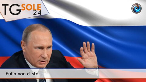 TgSole24 - 1 febbraio 2022 - Putin non ci sta
