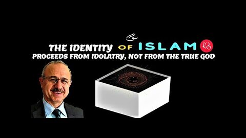 The Identity Of Islam Proceeds From Idolatry, Not From The True God