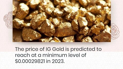 IG Gold Price Prediction 2022, 2025, 2030 IGG Price Forecast Cryptocurrency Price Prediction