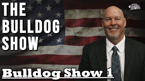 Bulldog Show 1 | The Bulldog Show