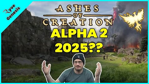 Ashes of Creation Alpha 2 in 2025?