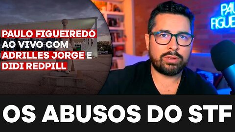 O BRASIL JÁ É UMA DITADURA! - Paulo Figueiredo, Didi Redpill e Adrilles Falam Sobre os Abusos do STF