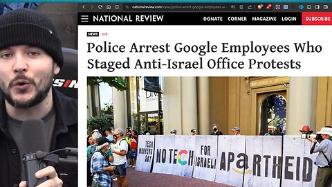 Google Employees ARRESTED For Protesting THEIR OWN OFFICE For Supporting Israel, GET WOKE GO BROKE