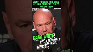 Dana White: Paulo Costa vs Khamzat Chimaev in Jeopardy at UFC 294 #ufc294