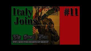 HOI IV The Great War Mod - Russia 11 - Italy Joins the War! Things Change!