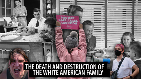The Death and Destruction of the White American Family