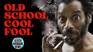 OLD SCHOOL COOL FOOL | WANT SMOKE?