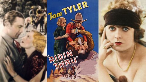 RIDIN' THRU (1934) Tom Tyler, Ruth Hiatt & Lafe Mckee | Western | B&W