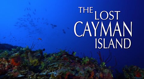 The Lost Cayman Island