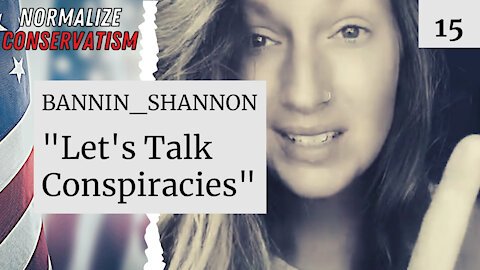 Conspiracy Talk w/ Bannin Shannon