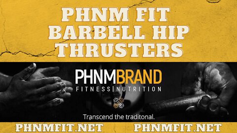 PHNM FIT Barbell Hip Thrusters