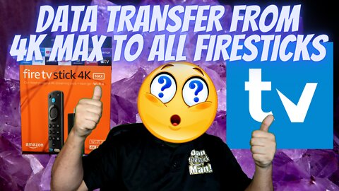 DATA TRANSFER FROM 4K MAX TO ALL OTHER FIRESTICKS WITHIN TIVIMATE!!!